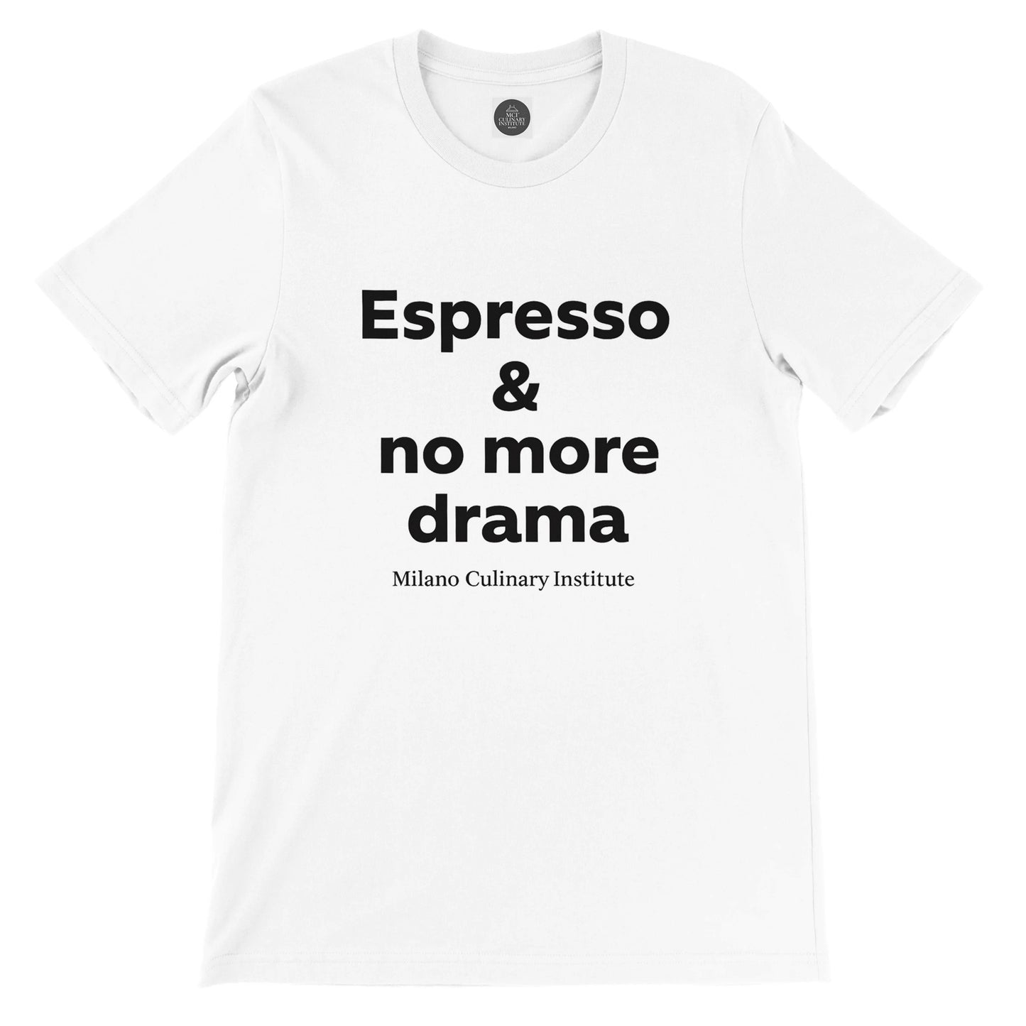 Espresso no more drama flat lay Milano Culinary Institute - product view Italian kitchen apparel
