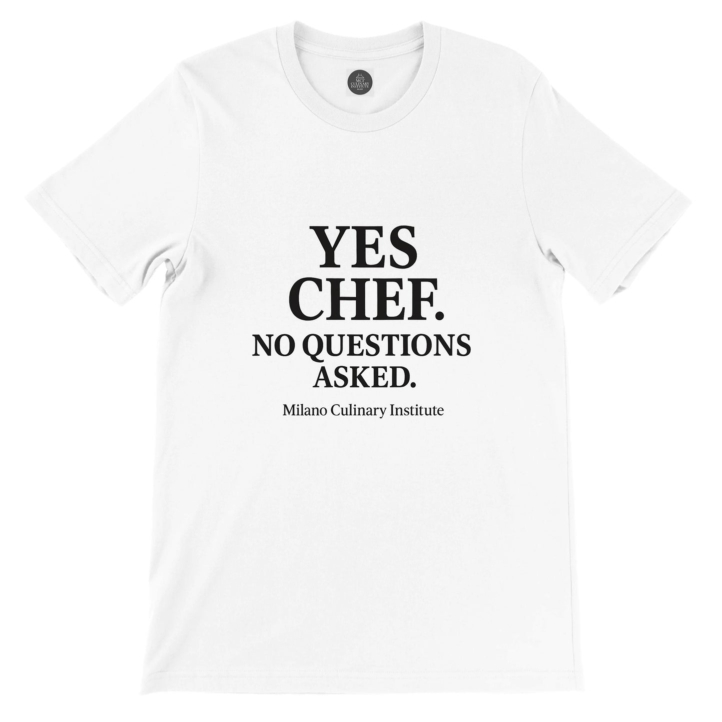 NoQuestions funny chef t-shirt by Milano Culinary Institute - front product view Italian kitchen apparel