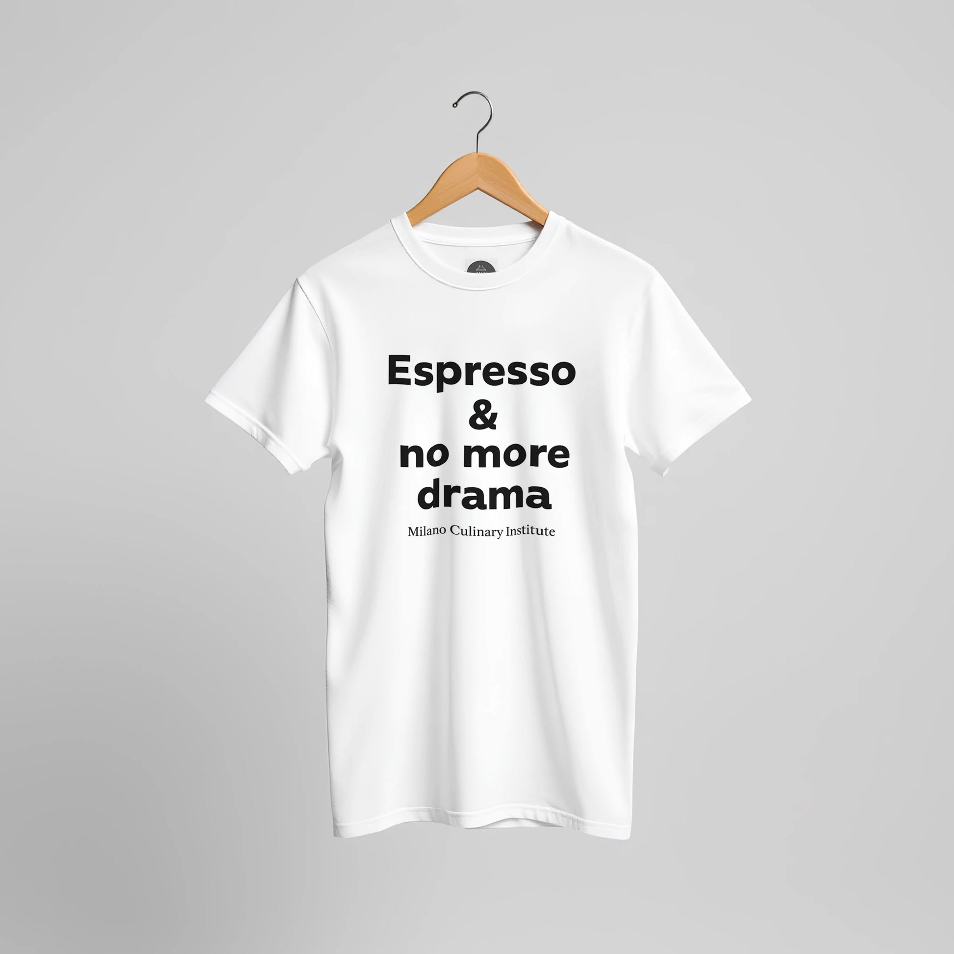 Espresso no more drama hanger display Milano Culinary Institute - professional Italian kitchen apparel
