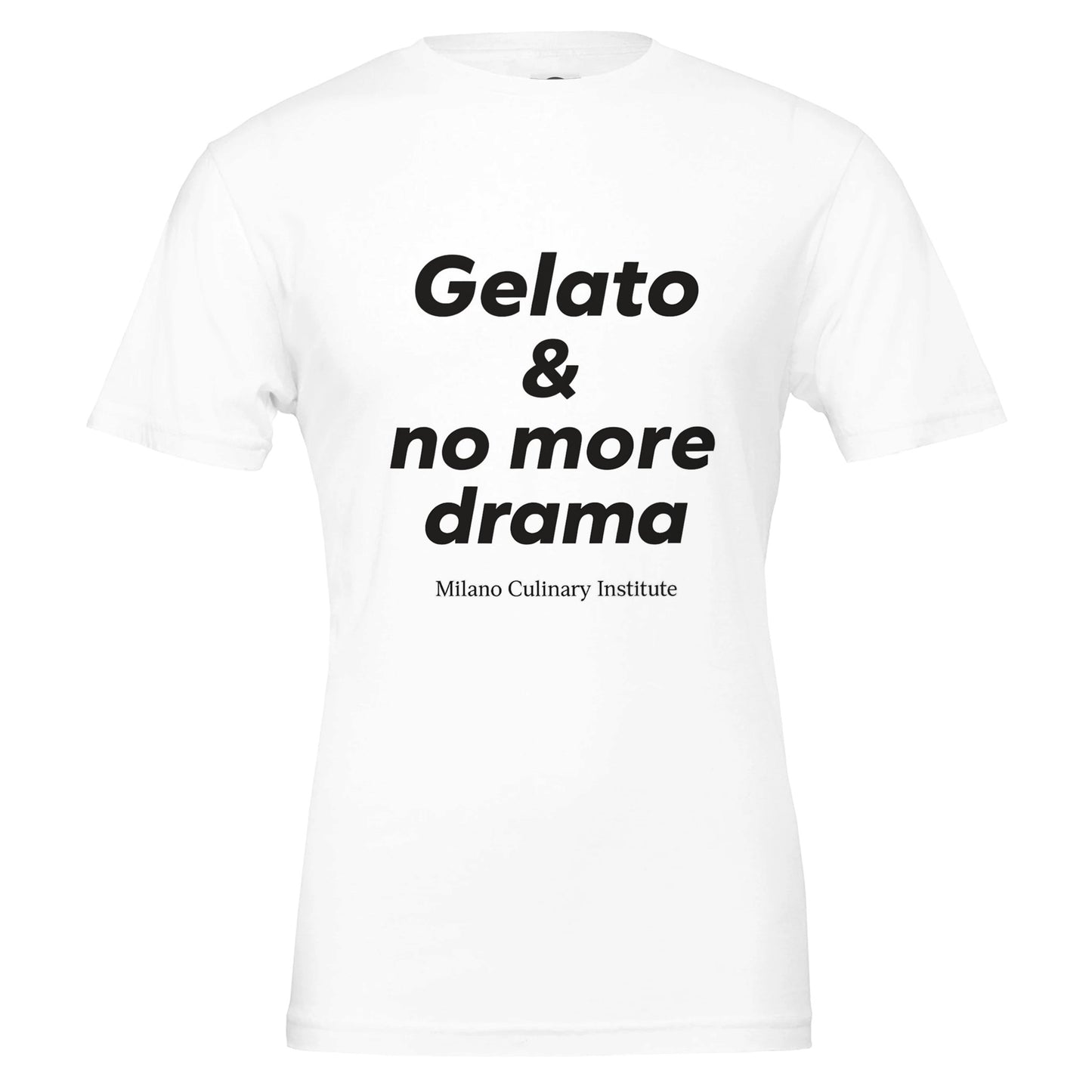 
Gelato no more drama design closeup Milano Culinary Institute - quality Italian kitchen apparel