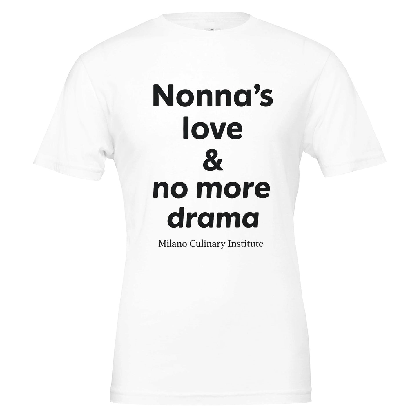 Nonnas love no more drama design closeup Milano Culinary Institute - quality Italian kitchen apparel
