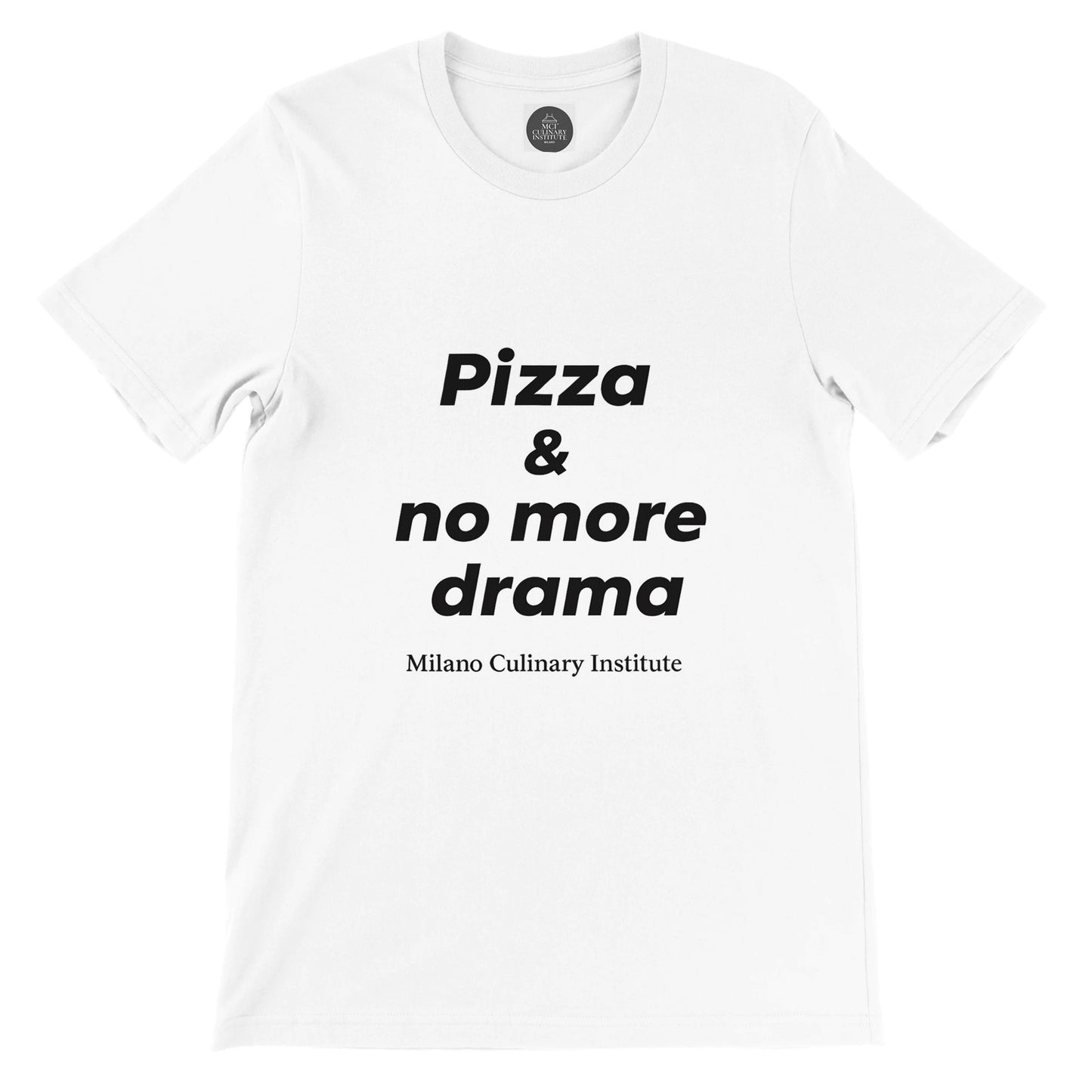 Pizza no more drama hanger display Milano Culinary Institute - professional Italian kitchen apparel