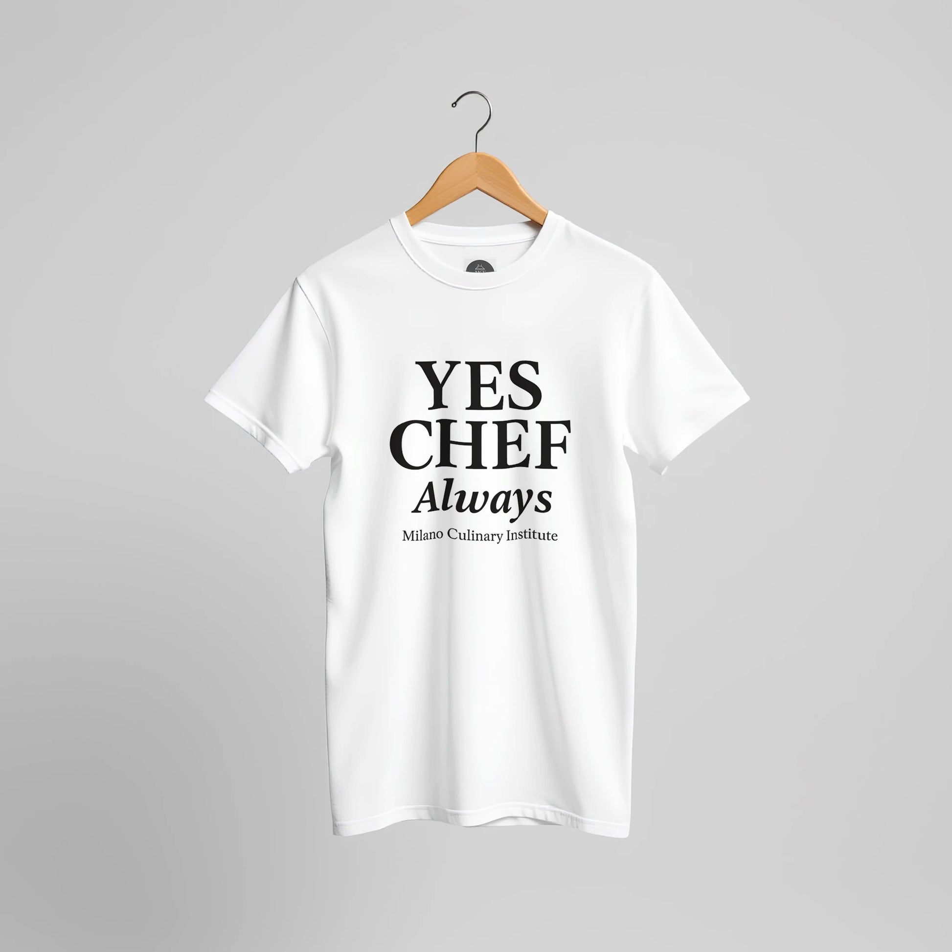 Yes Chef Always premium t-shirt Milano Culinary Institute - hanger display