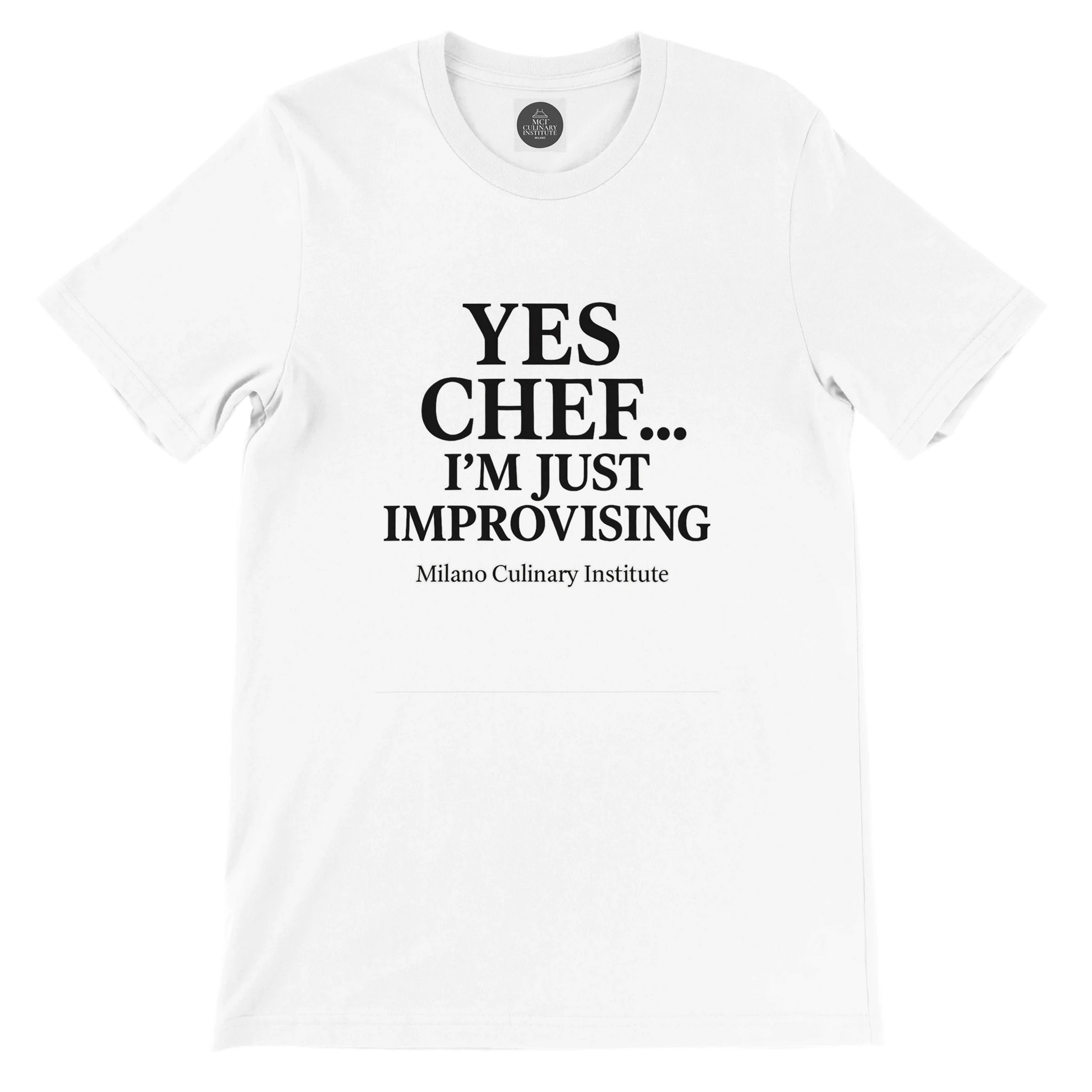 Improvising funny chef t-shirt by Milano Culinary Institute - front product view Italian kitchen apparel