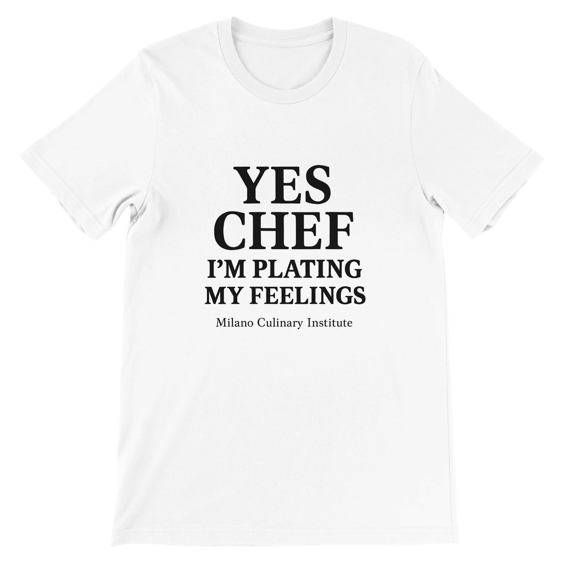 PlatingFeelings funny chef t-shirt by Milano Culinary Institute - front product view Italian kitchen apparel