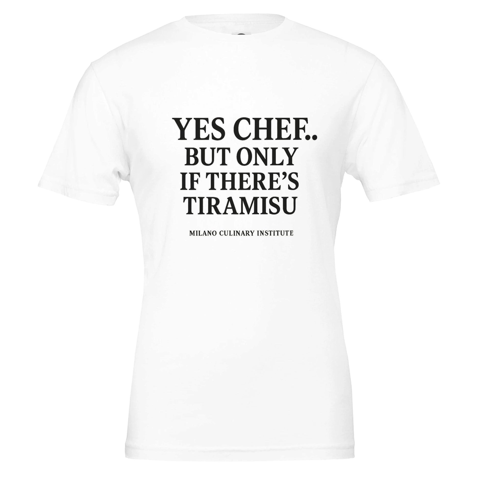 Tiramisu funny chef t-shirt by Milano Culinary Institute - hanger display professional Italian kitchen apparel